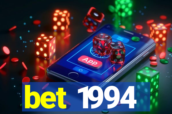 bet 1994